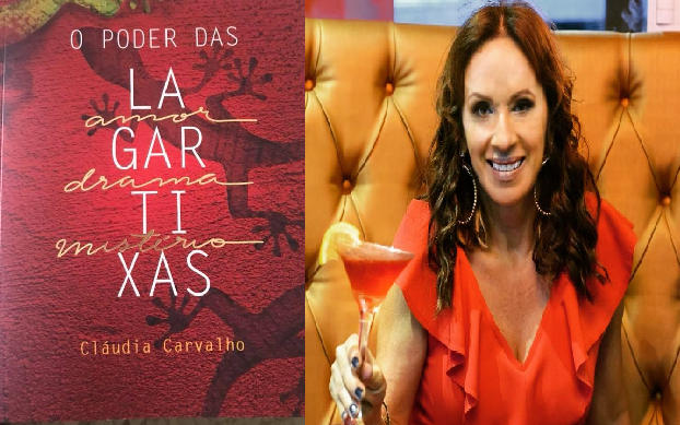 O romance “O PODER DAS LAGARTIXAS de Claudia Carvalho