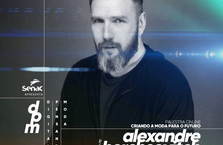 DFB Digifest 2020: Senac confirma Alexandre Herchcovitch na programação do “Digital Pensando Moda”