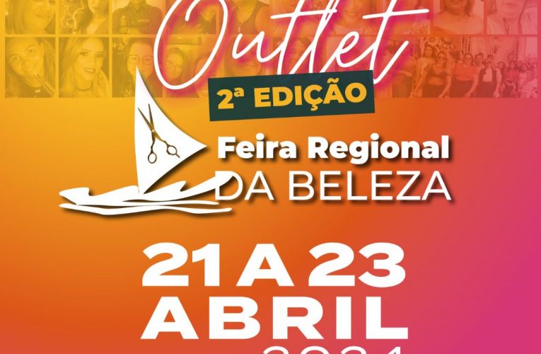 Outlet Feira Regional da Beleza reunirá 58 marcas no Pavilhão Almofala do Centro de Eventos do Ceará